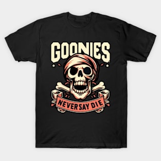 Goonies Never Say Die: Adventure Awaits with our Classic Goonies T-Shirt T-Shirt